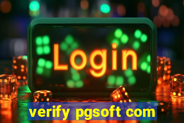 verify pgsoft com